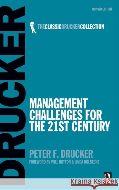 Management Challenges for the 21st Century Peter Drucker   9781138174207 Taylor and Francis - książka