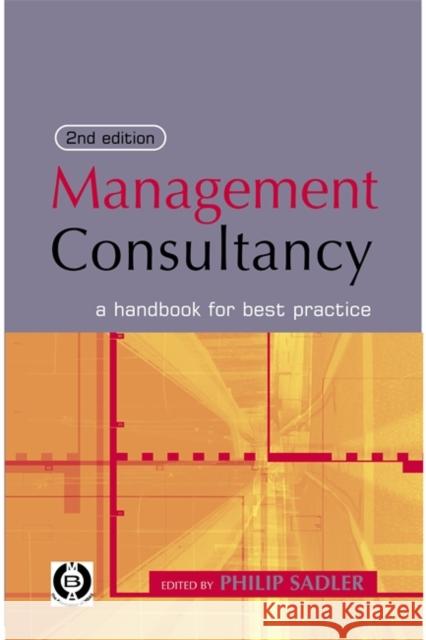 Management Consultancy Philip Sadler 9780749436537 Kogan Page - książka