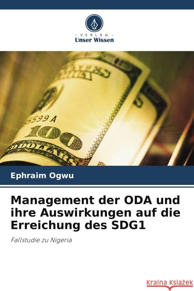 Management der ODA und ihre Auswirkungen auf die Erreichung des SDG1 Ogwu, Ephraim 9786139679294 Verlag Unser Wissen - książka