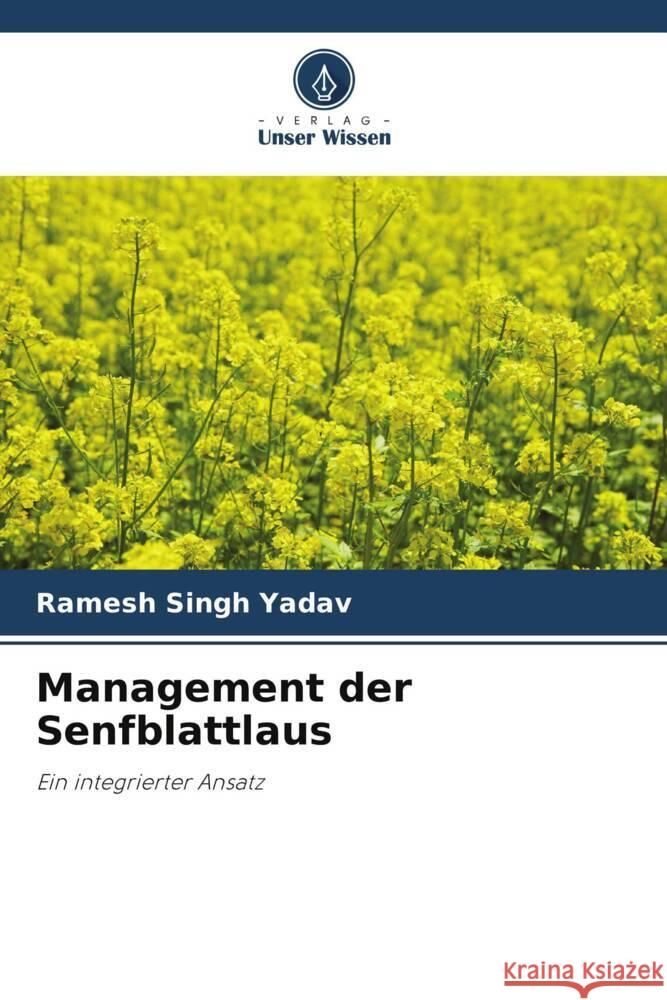 Management der Senfblattlaus Ramesh Singh Yadav 9786207003150 Verlag Unser Wissen - książka