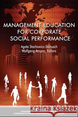 Management Education for Corporate Social Performance Agata Stachowicz-Stanusch Wolfgang Amann  9781641130769 Information Age Publishing - książka