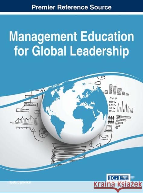 Management Education for Global Leadership Neeta Baporikar 9781522510130 Business Science Reference - książka