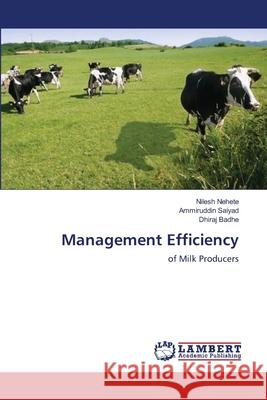 Management Efficiency Nilesh Nehete Ammiruddin Saiyad Dhiraj Badhe 9783659175473 LAP Lambert Academic Publishing - książka