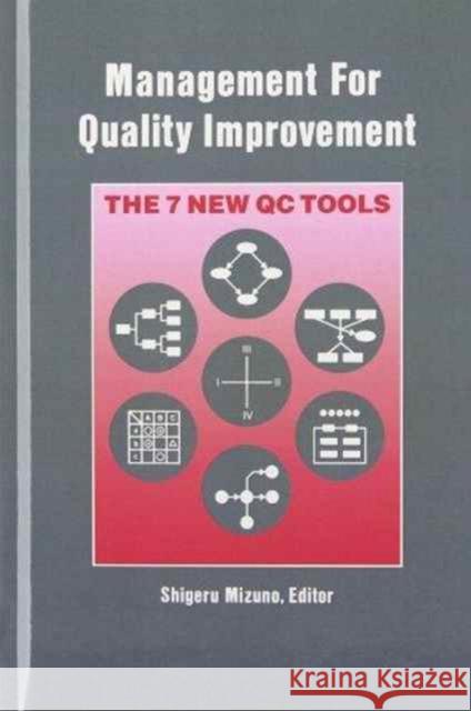 Management for Quality Improvement : The 7 New QC Tools Shigeru Mizuno 9780915299294 Productivity Press - książka