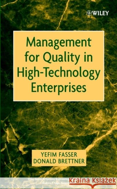 Management for Quality in High-Technology Enterprises Yefim Fasser Donald Brettner Donald Brettner 9780471209584 Wiley-Interscience - książka