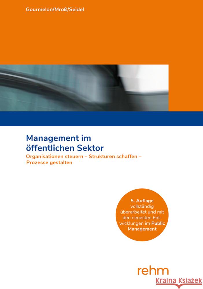 Management im öffentlichen Sektor Gourmelon, Andreas, Mroß, Michael, Seidel, Sabine 9783807328041 rehm - książka