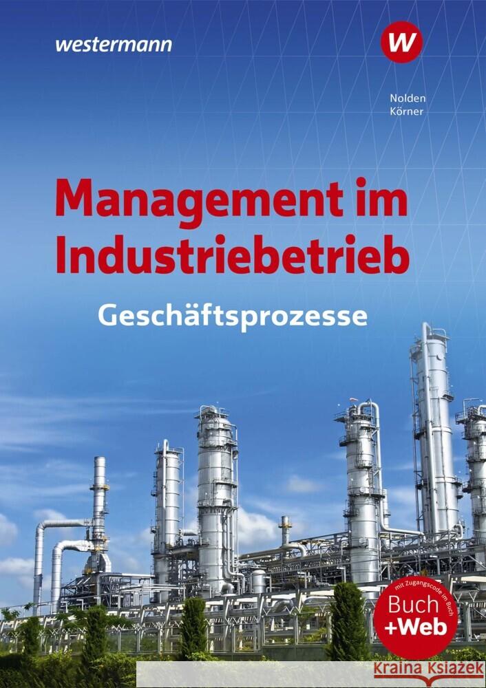 Management im Industriebetrieb, m. 1 Buch, m. 1 Online-Zugang Nolden, Rolf-Günther, Körner, Peter 9783427051893 Bildungsverlag EINS - książka