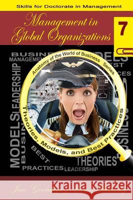 Management in Global Organizations Jane Goretskaya Marina Bichinsky Dr Jane Goretskaya 9781493521876 Createspace - książka