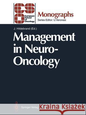 Management in Neuro-Oncology Jerzy Hildebrand 9783642778803 Springer - książka