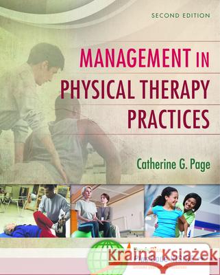 Management in Physical Therapy Practices Catherine G. Page 9780803640337 F.A. Davis Company - książka