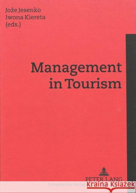 Management in Tourism  9783631522929 Peter Lang GmbH - książka