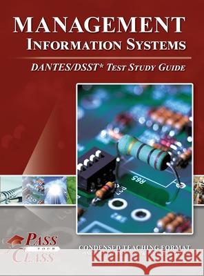 Management Information Systems DANTES/DSST Test Study Guide Passyourclass 9781614337492 Breely Crush Publishing - książka