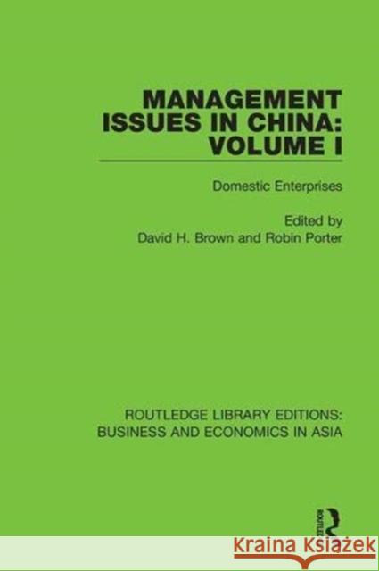 Management Issues in China: Volume 1: Domestic Enterprises  9781138365476 Taylor and Francis - książka