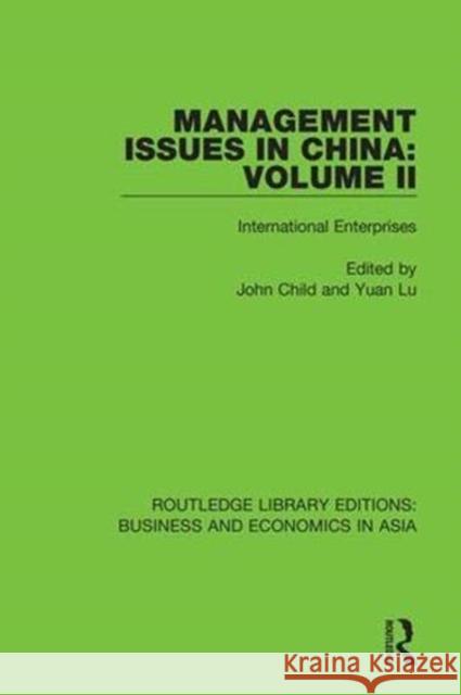 Management Issues in China: Volume 2: International Enterprises  9781138366459 Taylor and Francis - książka