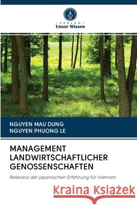 Management Landwirtschaftlicher Genossenschaften Mau Dung, Nguyen 9786202879231 Verlag Unser Wissen - książka