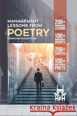 Management Lessons From Poetry Mohammad Masood Ahmed 9798557704434 Independently Published - książka