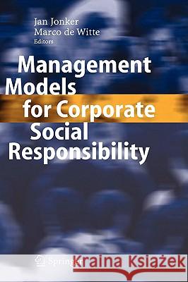 Management Models for Corporate Social Responsibility  9783540332466 SPRINGER-VERLAG BERLIN AND HEIDELBERG GMBH &  - książka