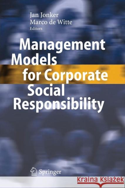 Management Models for Corporate Social Responsibility Jan Jonker Marco De Witte 9783642069857 Springer - książka