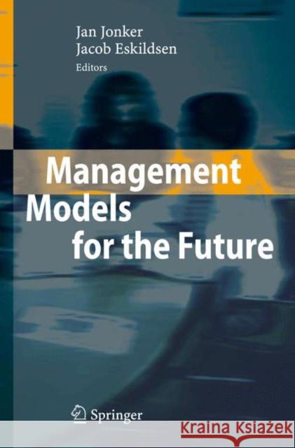 Management Models for the Future Springer 9783642090653 Springer - książka