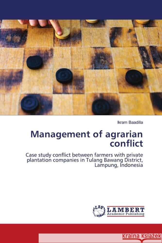 Management of agrarian conflict Baadilla, Ikram 9786204202952 LAP Lambert Academic Publishing - książka
