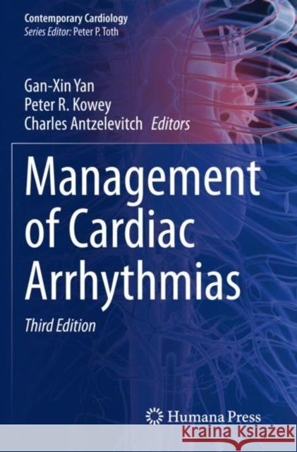 Management of Cardiac Arrhythmias Gan-Xin Yan Peter R. Kowey Charles Antzelevitch 9783030419691 Humana - książka