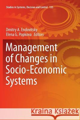 Management of Changes in Socio-Economic Systems  9783319891903 Springer - książka