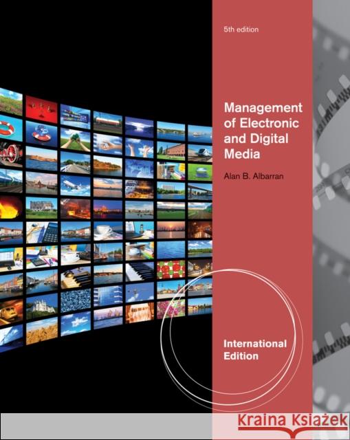 Management of Electronic and Digital Media, International Edition Alan Albarran 9781111836856  - książka