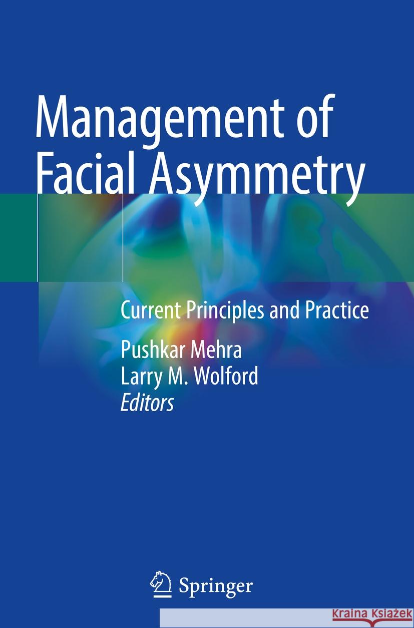 Management of Facial Asymmetry  9783030449735 Springer International Publishing - książka