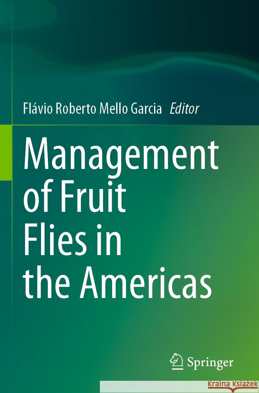 Management of Fruit Flies in the Americas  9783031486104 Springer International Publishing - książka