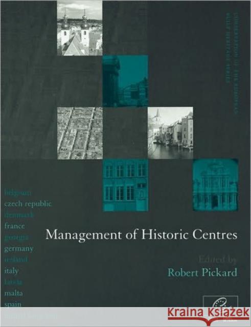 Management of Historic Centres Robert Pickard 9780419232902 Taylor & Francis Group - książka