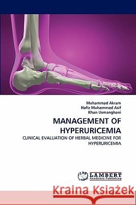 Management of Hyperuricemia  9783843388207 LAP Lambert Academic Publishing AG & Co KG - książka