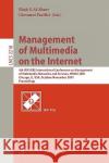 Management of Multimedia on the Internet: 4th Ifip/IEEE International Conference on Management of Multimedia Networks and Services, Mmns 2001, Chicago Al-Shaer, Ehab S. 9783540427865 Springer