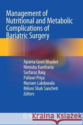 Management of Nutritional and Metabolic Complications of Bariatric Surgery  9789813347045 Springer Singapore - książka