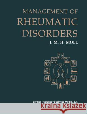 Management of Rheumatic Disorders J. M. H. Moll 9780412157905 Springer - książka