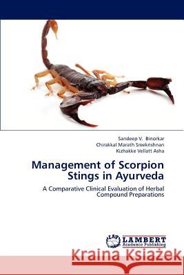 Management of Scorpion Stings in Ayurveda  9783659303722 LAP Lambert Academic Publishing - książka