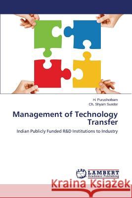 Management of Technology Transfer Purushotham H. 9783659573576 LAP Lambert Academic Publishing - książka