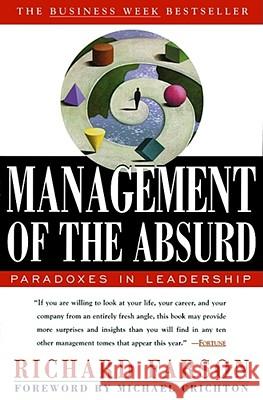 Management of the Absurd Richard Farson 9780684830445 Simon & Schuster - książka