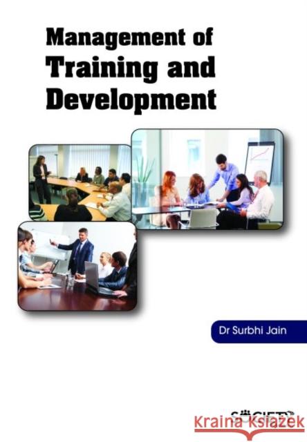 Management of Training and Development Jain Surbhi   9781773613079 Arcler Education Inc - książka