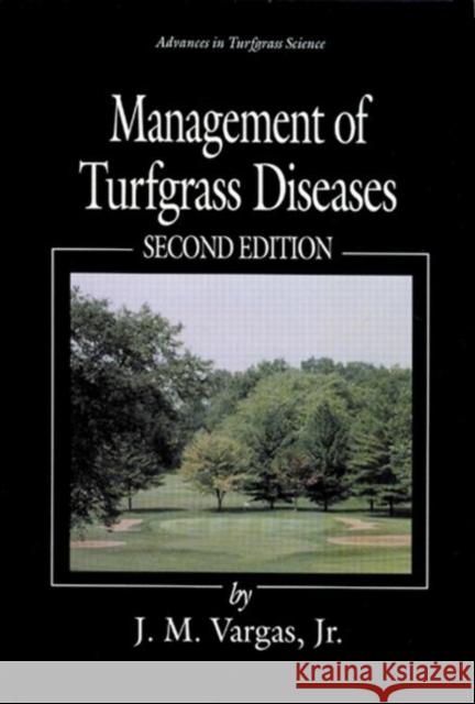 Management of Turfgrass Diseases Jseph M. Vargas M. J. Vargas J. M., Jr. Vargas 9781566700467 CRC Press - książka