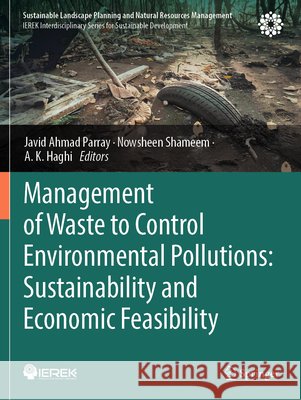 Management of Waste to Control Environmental Pollutions: Sustainability and Economic Feasibility  9783031808470 Springer Nature Switzerland - książka