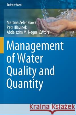 Management of Water Quality and Quantity Martina Zelenakova Petr Hlav 9783030183615 Springer - książka