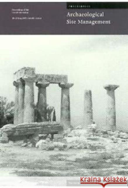 Management Planning for Archaeological Sites: Proceedings of the Corinth Workshop Gaetano Palumbo Jeanne Marie Teutonico 9780892366910 J. Paul Getty Trust Publications - książka