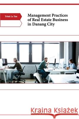 Management Practices of Real Estate Business in Danang City Trinh L 9781636481371 Eliva Press - książka