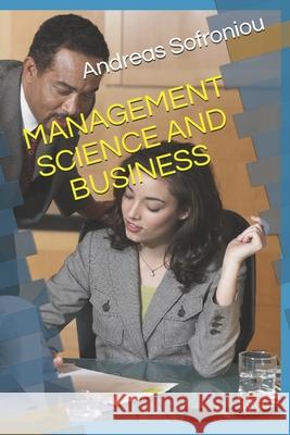 Management Science and Business Andreas Sofroniou 9798734059333 Independently Published - książka