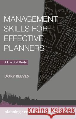 Management Skills for Effective Planners: A Practical Guide Dory Reeves 9781137277008 Palgrave MacMillan - książka