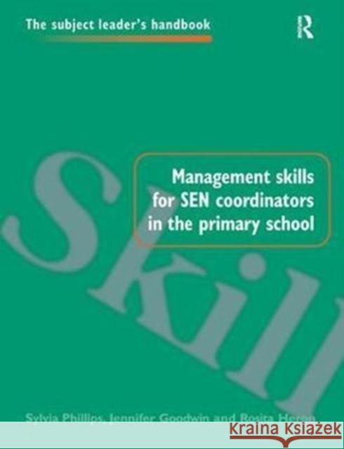 Management Skills for Sen Coordinators in the Primary School Jennifer Goodwin 9781138421547 Routledge - książka