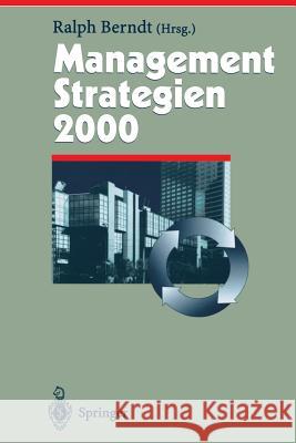 Management Strategien 2000 Ralph Berndt 9783642635878 Springer - książka