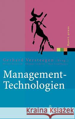 Management-Technologien: Konvergenz Von Knowledge-, Dokumenten-, Workflow- Und Contentmanagement Versteegen, Gerhard 9783540424055 Springer - książka