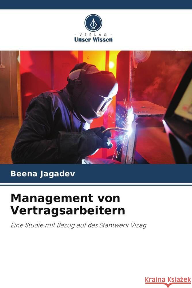 Management von Vertragsarbeitern Beena Jagadev 9786207290819 Verlag Unser Wissen - książka