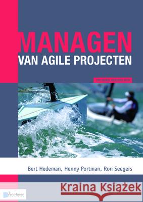 Managen Van Agile Projecten 2de Herziene Druk Bert Hedeman 9789401800242 Van Haren Publishing - książka